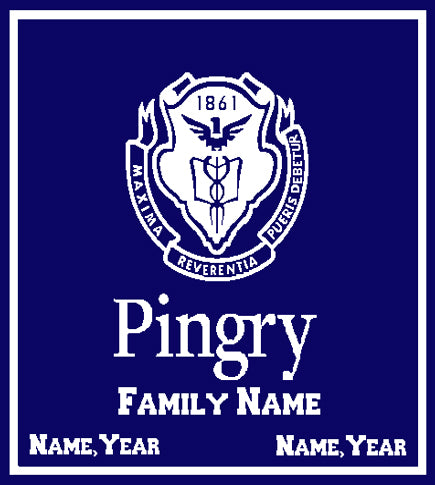 Pingry Seal FAMILY Name  2- Students Name & Year  50 x 60